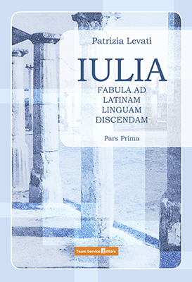 Iulia - Fabula ad Latinam Linguam Discendam